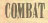 combat
